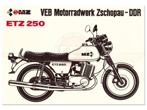 Werbeartikel - Poster &quot;MZ Motorrad&quot; MZ ETZ250 *